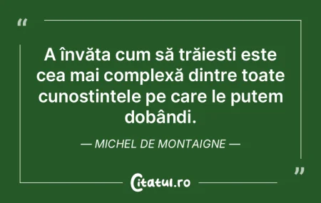 Viața are o singură cale de a începe,...