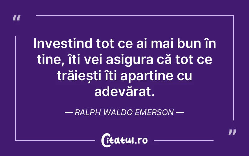 Citat Ralph Waldo Emerson - citate viata
