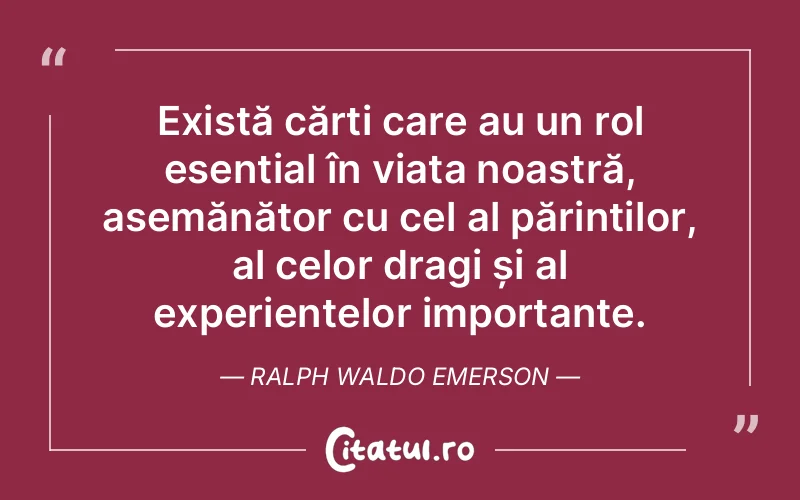 Citat Ralph Waldo Emerson - citate viata
