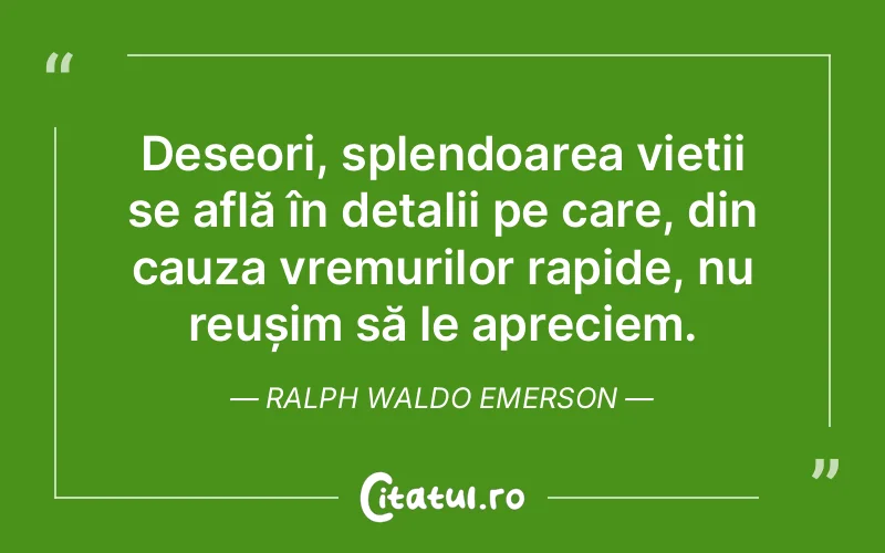 Citat Ralph Waldo Emerson - citate viata