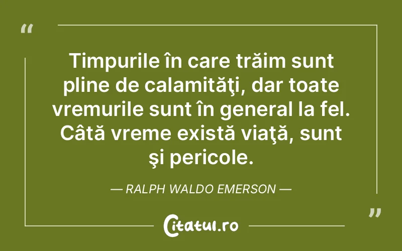 Citat Ralph Waldo Emerson - citate viata