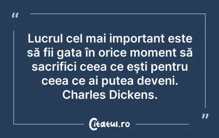 Citeste si: Lucrul cel mai important este să fii gat...