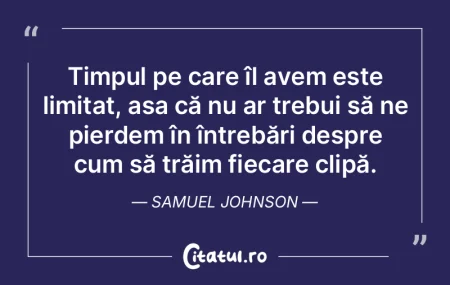 Viața este scurtă, iar prea mult din e... Viața este scurtă, iar prea mult din e...