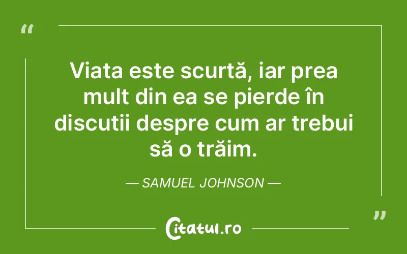 Citat Samuel Johnson - citate viata