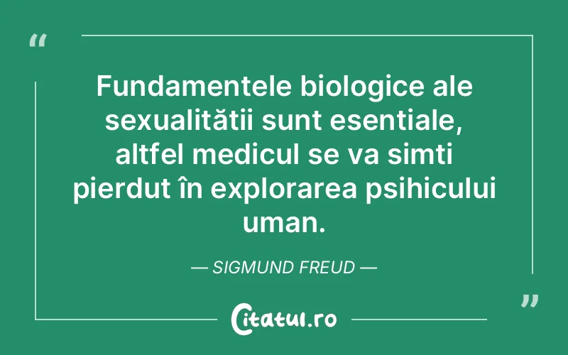 Citat Sigmund Freud - citate viata