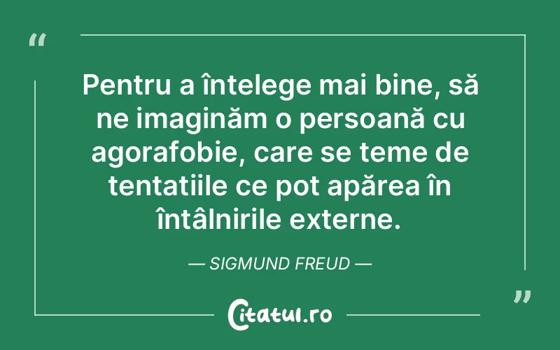 Citat Sigmund Freud - citate viata