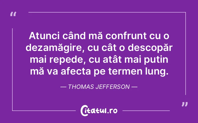 Citat Thomas Jefferson - citate viata