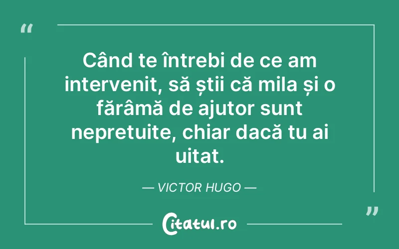 Citat Victor Hugo - citate viata