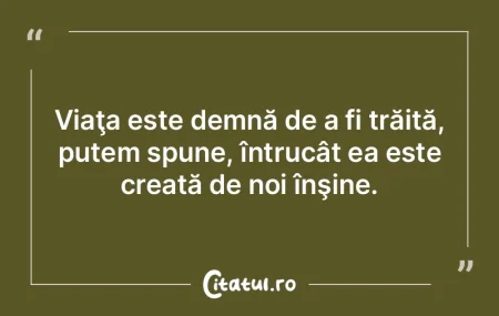 Viaţa fiecărui om este o istorie. Will... Viaţa fiecărui om este o istorie. Will...