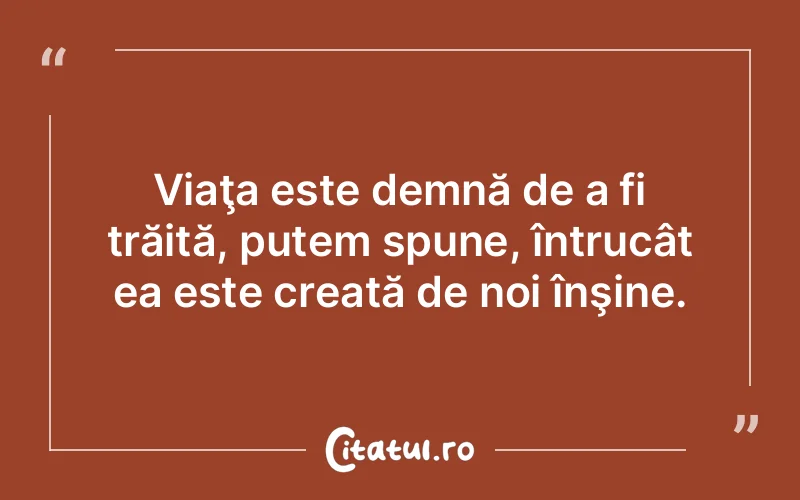 Citat Autor necunoscut - citate viata