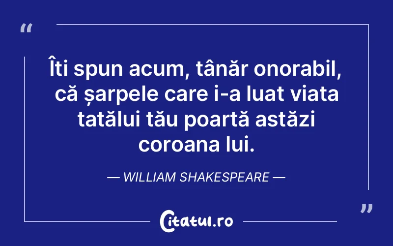 Citat William Shakespeare - citate viata