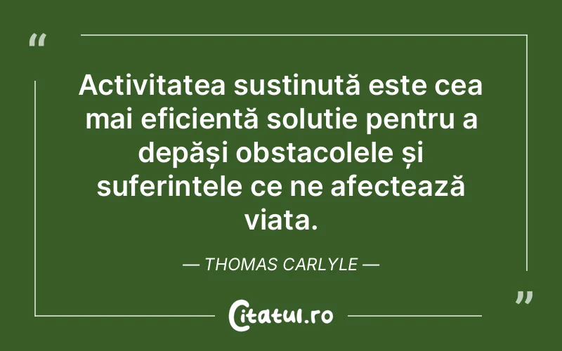 Citat Thomas Carlyle - citate viata