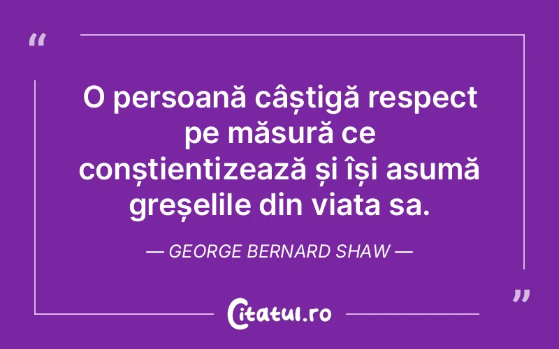 Citat George Bernard Shaw - citate viata