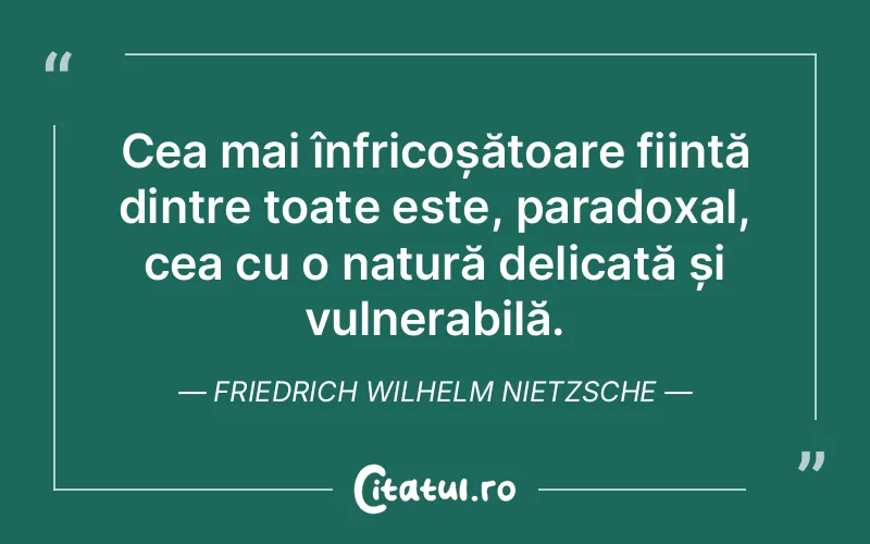 Citat Friedrich Wilhelm Nietzsche - citate viata