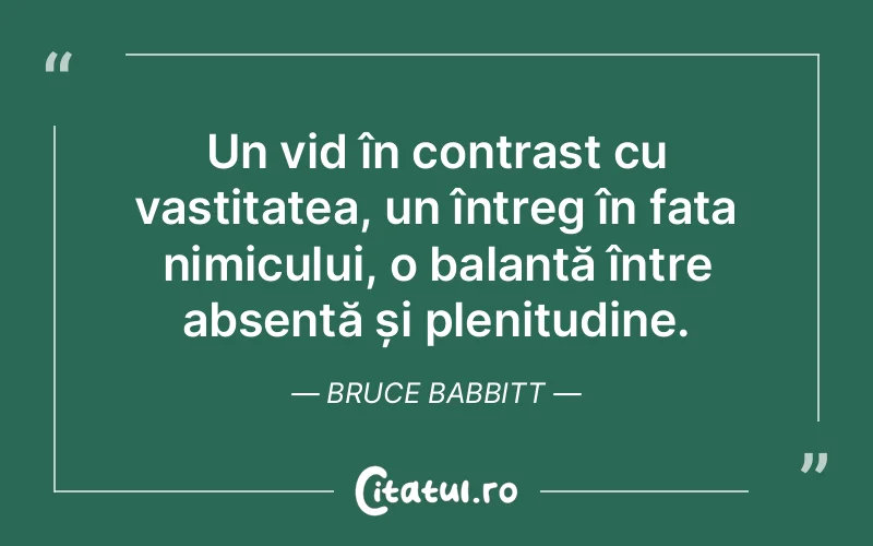 Citat Bruce Babbitt - citate viata