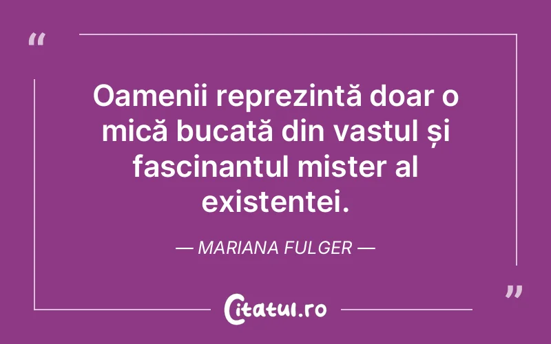 Citat Mariana Fulger - citate viata