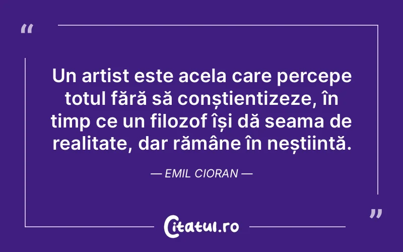 Citat Emil Cioran - citate viata