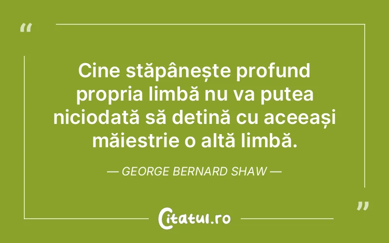 Citat George Bernard Shaw - citate viata