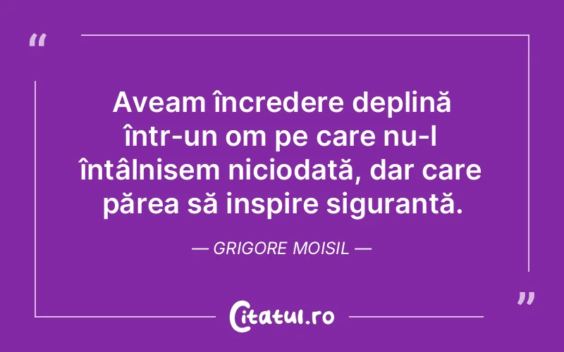 Citat Grigore Moisil - citate viata