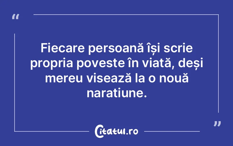 Citat Autor necunoscut - citate viata