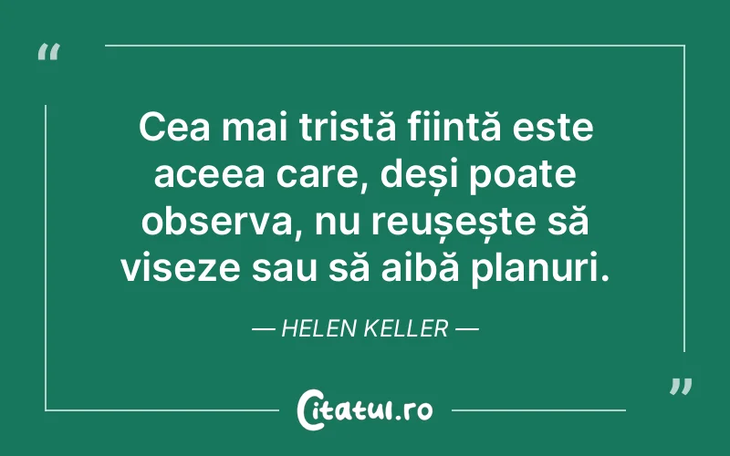 Citat Helen Keller - citate viata
