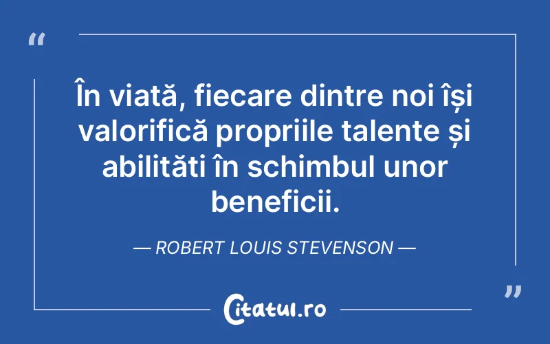 Citat Robert Louis Stevenson - citate viata