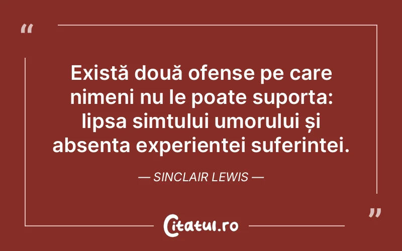 Citat Sinclair Lewis - citate viata
