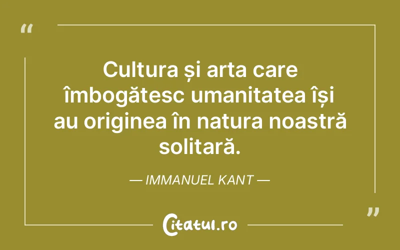 Citat Immanuel Kant - citate viata