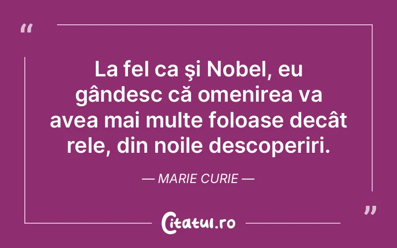 Citat Marie Curie - citate viata