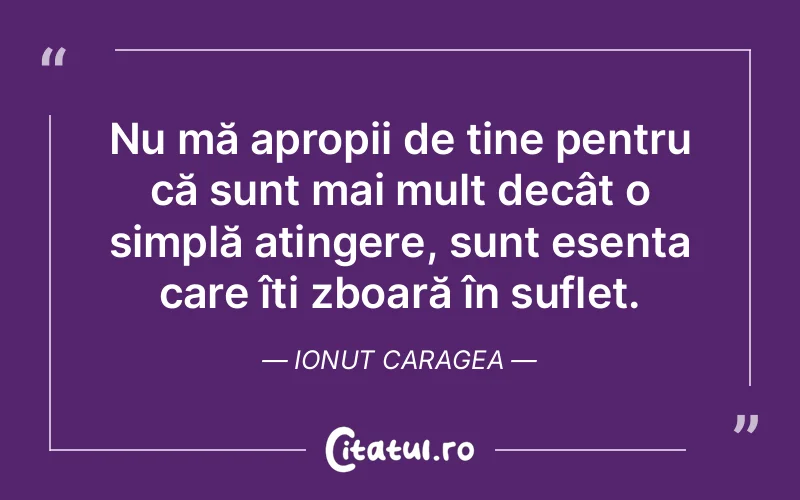 Citat Ionut Caragea - citate viata
