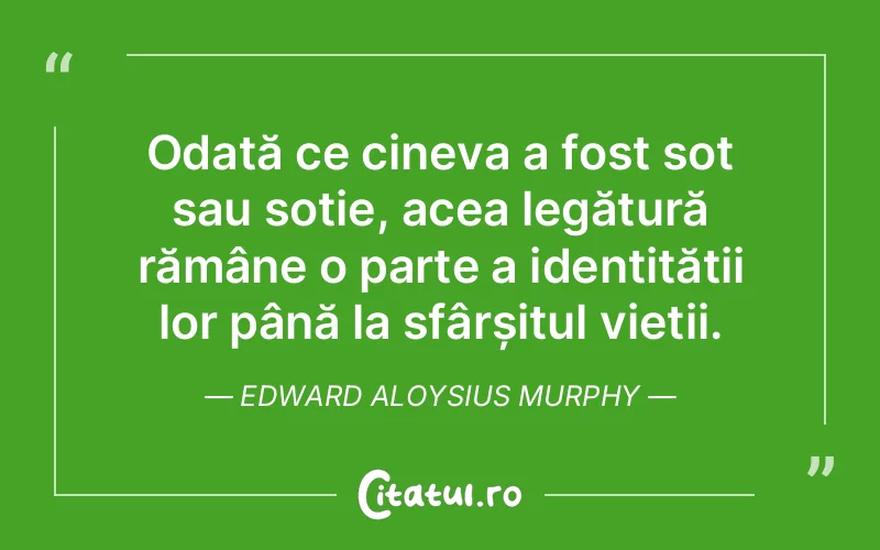 Citat Edward Aloysius Murphy - citate viata