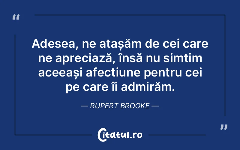 Citat Rupert Brooke - citate viata