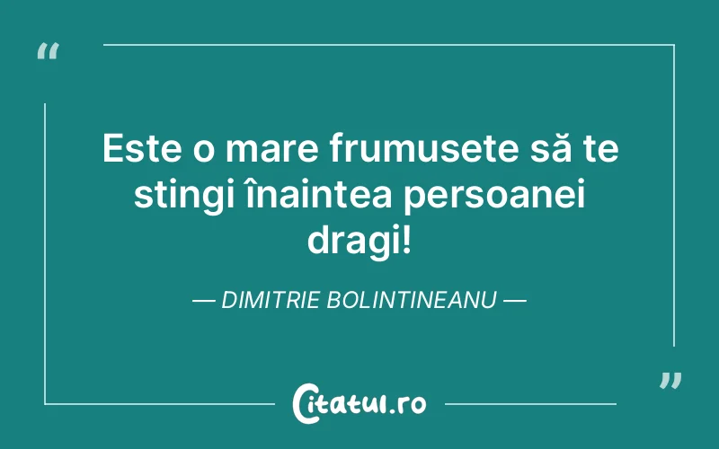 Citat Dimitrie Bolintineanu - citate viata