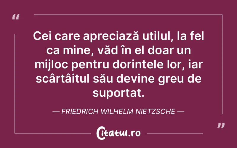 Citat Friedrich Wilhelm Nietzsche - citate viata