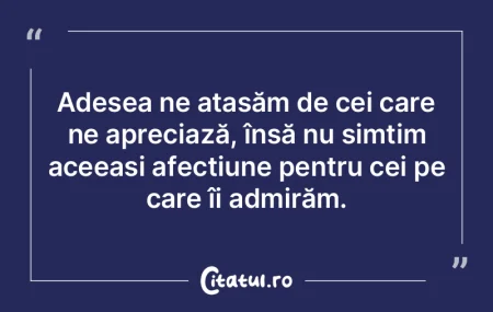 Apreciem în obiecte și experiențe doa...