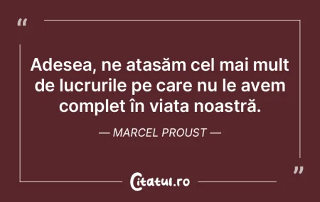 Ceea ce ne atrage pare mai frumos decât...