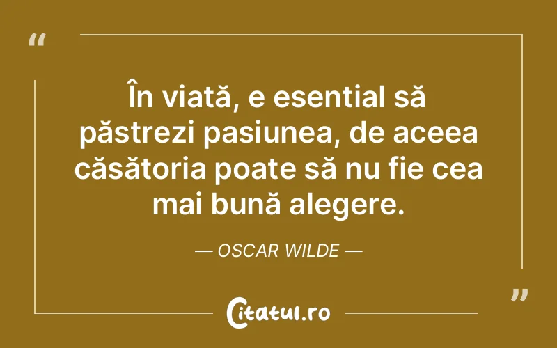 Citat Oscar Wilde - citate viata