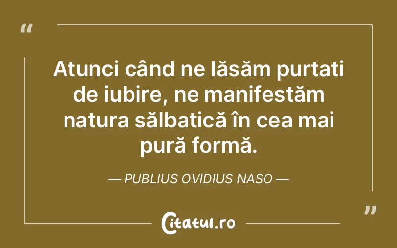 Citat Publius Ovidius Naso - citate viata