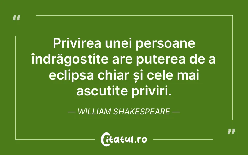 Citat William Shakespeare - citate viata