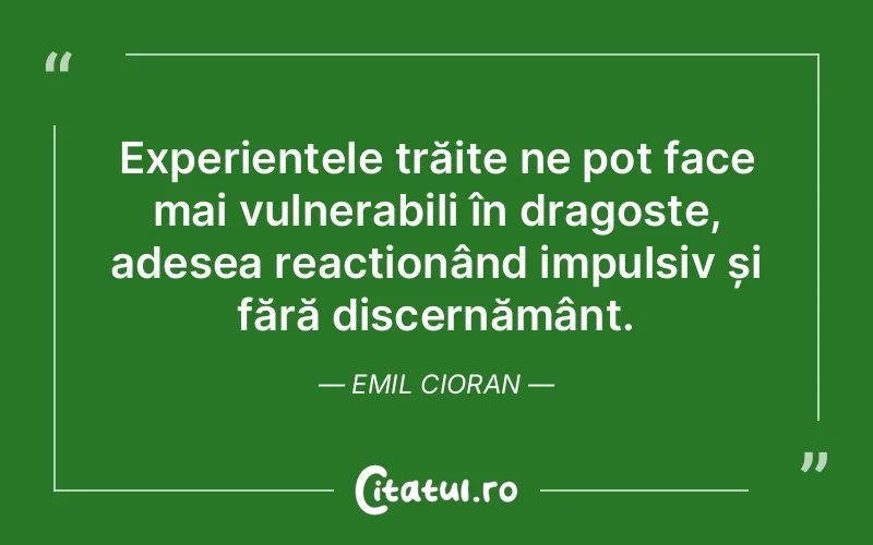 Citat Emil Cioran - citate viata