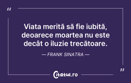 Viața este cea care nu are limite, în ...