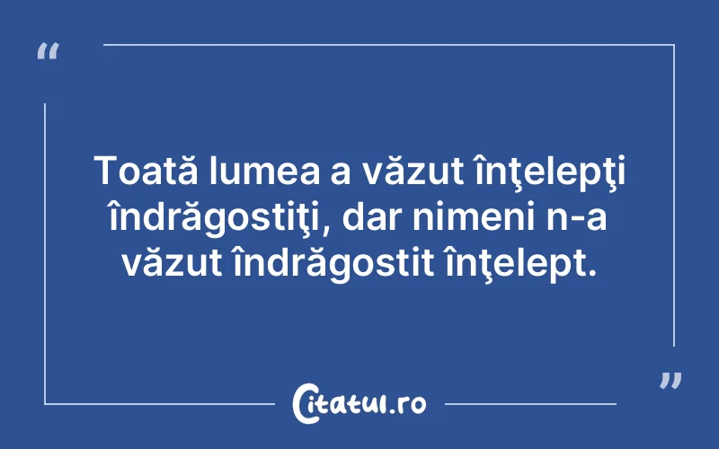 Citat Autor necunoscut - citate viata