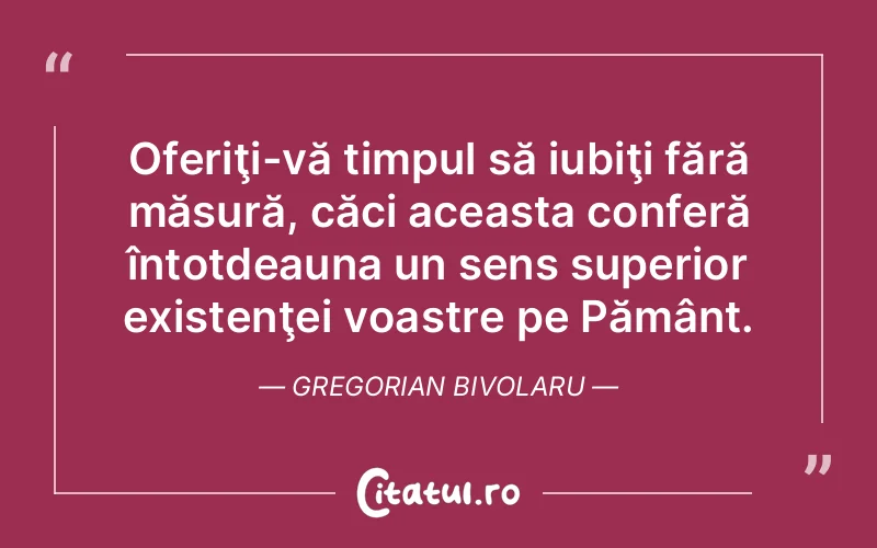 Citat Gregorian Bivolaru - citate viata