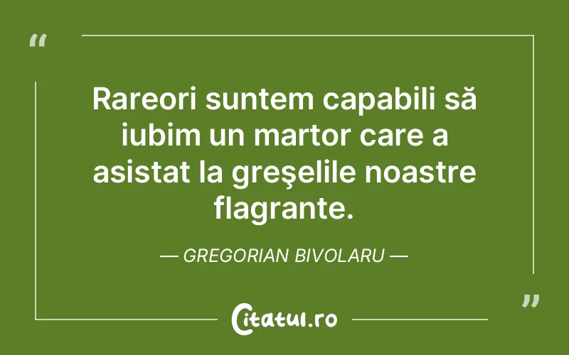 Citat Gregorian Bivolaru - citate viata