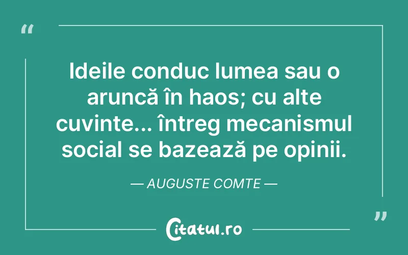Citat Auguste Comte - citate viata