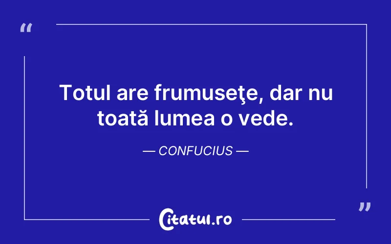 Citat Confucius - citate viata