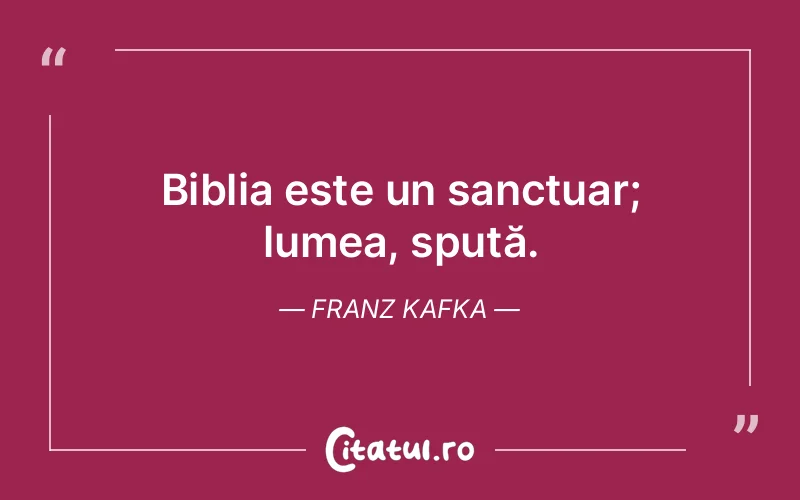 Citat Franz Kafka - citate viata
