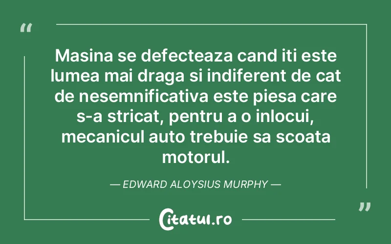 Citat Edward Aloysius Mu - citate viata