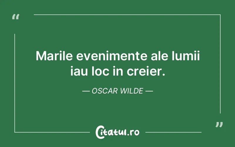 Citat Oscar Wilde - citate viata