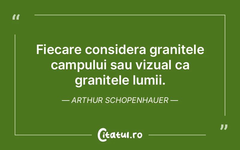 Citat Arthur Schopenhauer - citate viata
